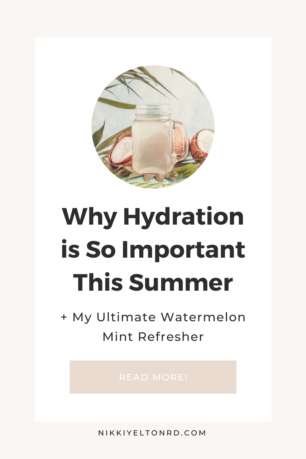 6 Best Hydration Tips + Watermelon Refresher Recipe - Nikki Yelton RD